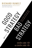 Sách Chiến Lược Tốt Và Chiến Lược Tồi - Good Strategy Bad Strategy - Richard P. Rumelt