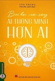 Sách Ai Thông Minh Hơn Ai - Vân Phong