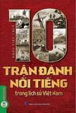Sách 10 Trận Đánh Nổi Tiếng Trong Lịch Sử Việt Nam - Đặng Việt Thủy