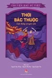 Bộ Sách Chuyện Hay Sử Việt ( Bộ 10 Cuốn) - Nguyễn Như Mai, Nguyễn Quốc Tín, Nguyễn Huy Thắng