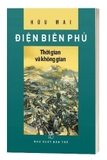 Combo (4 Cuốn Sách) Điện Biên Phủ - Nhớ Lại Để Suy Ngẫm - Thời Gian Và Không Gian - Những Trang Vàng Lịch Sử - Thắng Pháp Trên Bầu Trời Điện Biên Phủ