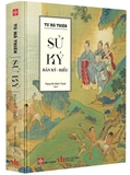 Combo (3 Cuốn Sách) Sử Ký Bản Kỷ - Biểu + Sử Ký Cố Sự Đồ + Sử Ký - Thư của tác giả Tư Mã Thiên, Nguyễn Đức Vịnh