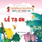 Combo (9 Cuốn Sách) Hạt Giống Tâm Hồn Dành Cho Thiếu Nhi - Nhiều Tác Giả