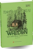 Sách Walden - Một Mình Sống Trong Rừng - Henry David Thoreau