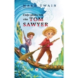 Sách Cuộc Phiêu Lưu Của Tom Sawyer - Mark Twain