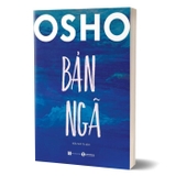 Sách Osho - Bản Ngã của tác giả Osho