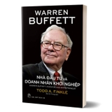 Sách Warren Buffett - Nhà Đầu Tư Và Doanh Nhân Khởi Nghiệp - Todd A.Finkle