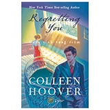 Sách Regretting You - Cuộc Tình Vụng Trộm - Colleen Hoover