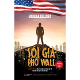 Combo (3 Cuốn Sách) Sói Già Phố Wall (Phần 1, 2, 3) - Jordan Belford
