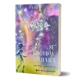 Sách GAIA - Sự Khởi Đầu Vĩnh Viễn - Lam