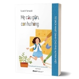 Sách Mẹ Cáu Giận, Con Hư Hỏng của tác giả Fusaichi Yamazaki