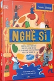 Sách Nghệ Sĩ - Những Câu Chuyện Truyền Cảm Hứng Về Cuộc Đời Và Tác Phẩm Của Các Nghệ Sĩ (Bìa Cứng) - Susie Hodge