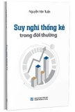 Suy Nghĩ Thống Kê Trong Đời Thường - Nguyễn Văn Tuấn