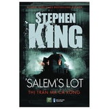 Sách Salem’s Lot - Thị Trấn Ma Cà Rồng - Stephen King