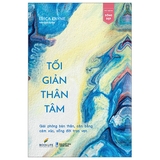 Sách Tối Giản Thân Tâm - Erica Layne