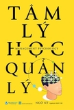 Sách Tâm Lý Học Quản Lý - Ngô Kỳ