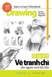 sách Bí Quyết Vẽ Tranh Chì Cho Người Mới Bắt Đầu - Mark và Mary Willenbrink