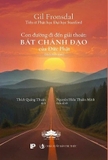 sách Con Đường Đi Đến Giải Thoát: Bát Chánh Đạo Của Đạo Phật - Gil Fronsdal