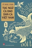 Bộ sách Tục Ngữ - Ca Dao - Dân Ca Việt Nam (Bộ 2 Tập) - Vũ Ngọc Phan