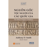 sách Nguồn Gốc Tộc Người Của Các Quốc Gia - Anthony D. Smith