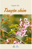 sách Truyện Chim - Xuyên Vũ