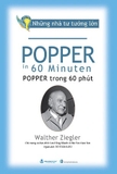 Những Nhà Tư Tưởng Lớn - Popper trong 60 phút - Walther Ziegler