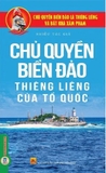 Chủ Quyền Biển Đảo Thiêng Liêng Của Tổ Quốc - Chủ Quyền Biển Đảo Là Thiêng Liêng Và Bất Khả Xâm Phạm