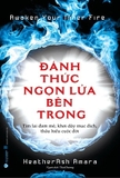 sách Đánh Thức Ngọn Lửa bên Trong - HeatherAsh Amara