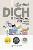sách Thực Hành Dịch Thương Mại Việt - Anh - Tô Hà Thanh Phương