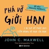 Combo Sách Thay Đổi Tư Duy - Phá Vỡ Giới Hạn - Nâng Tầm Ảnh Hưởng - Lựa Chọn Sáng Suốt (Bộ 4 Cuốn) - John C. Maxwell