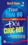 Bộ Sách Thay Thái Độ Đổi Cuộc Đời - (Bộ 3 Tập) - Jeff Keller, Keith D Harrell
