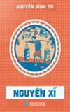 Bộ sách Dì Ghẻ, Con Chồng - Nguồn Sống - Nguyễn Xí (Bộ 3 cuốn) - Nguyễn Đình Tư