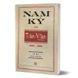 Combo sách Nam Kỳ Qua Tân Văn Tuần Báo (1934-1936) - Đà Nẵng Ngày Tháng Cũ - Trường Sa 1988 - Hồ Sơ Một Sự Kiên Lịch Sử (Bộ 3 cuốn) - Võ Hà