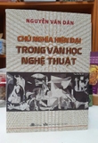 sách Chủ Nghĩa Hiện Đại Trong Văn Học Nghệ Thuật - Nguyễn Văn Dân