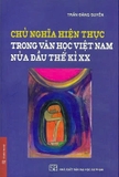 sách (Bìa mềm) Chủ Nghĩa Hiện Thực Trong Văn Học Việt Nam Nửa Đầu Thế Kỉ XX - Trần Đăng Suyền