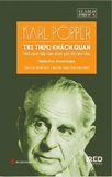 Combo (4 cuốn sách) Ý Niệm Đại Học - Sự Nghèo Nàn Của Thuyết Sử Luận - Tri Thức Khách Quan - Logic Của Sự Khám Phá Khoa Học - Karl Popper