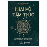 sách Khai Mở Tâm Thức của tác giả Dr. John Demartini