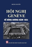 Combo (2 cuốn sách) Hội nghị Genève về Đông Dương năm 1954 - Góc nhìn của người trong cuộc - Nguyễn Minh Tiến,  Hoàng Nguyên