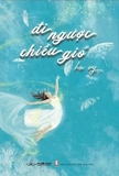 sách Đi Ngược Chiều Gió - Hạ Vy