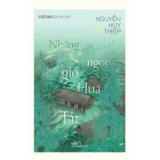 combo (2 cuốn sách) Anh Hùng Còn Chi -  Những Ngọn Gió Hua Tát - Nguyễn Huy Thiệp