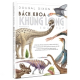 sách Bách Khoa Khủng Long Toàn Tập (Bìa Cứng) - Dougal Dixon