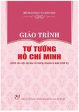 sách Giáo Trình Tư Tưởng Hồ Chí Minh (Dành Cho Bậc Đại Học Hệ Không Chuyên Lý Luận Chính Trị) - Bộ Giáo Dục Và Đào Tạo