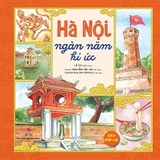 Combo (2 cuốn sách) Hà Nội Ngàn Năm Kí Ức (Sách Pop-Up) - Hà Nội - Reminiscences Of Thousand Years (Pop Up - Book) - Lê Chi, Nguyễn Việt Hà, Cloud Pillow Studio