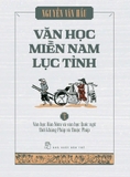 Bộ sách Văn Học Miền Nam Lục Tỉnh - Tập 1-3 (Hộp 3 Cuốn) - Nguyễn Văn Hầu