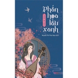 Combo (3 cuốn sách) Yêu Anh Hơn Cả Tử Thần  - Phấn Hoa Lầu Xanh - Xin Lỗi Em Chỉ Là Con Đĩ (Tào Đình)