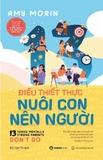 Combo (2 cuốn sách) 13 Điều Cho Con Vững Vàng - 13 Điều Thiết Thực Nuôi Con Nên Người (Amy Morin)