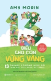 Combo (2 cuốn sách) 13 Điều Cho Con Vững Vàng - 13 Điều Thiết Thực Nuôi Con Nên Người (Amy Morin)