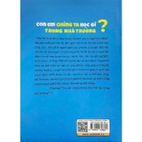 Sách Con Em Chúng Ta Học Gì Trong Nhà Trường - Nguyễn Minh Hải