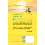 Sách Chúng Ta Sống Để Bước Tiếp - Nguyễn Phong Việt 
