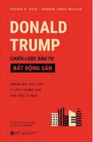 Sách Donald Trump - Chiến Lược Đầu Tư Bất Động Sản - George H.Ross